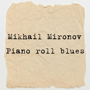 Piano Roll Blues