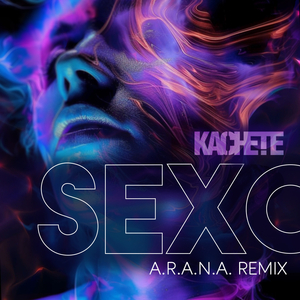 Sexo (A.R.A.N.A. Remix)