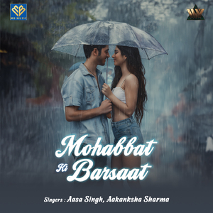 Mohabbat Ki Barsaat
