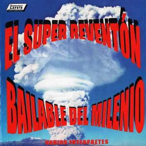 Súper Reventón Bailable del Milenio 2