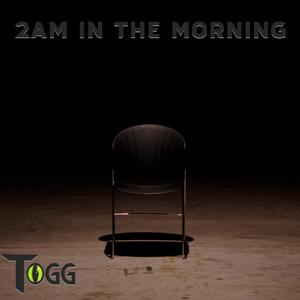 2am In The Morning