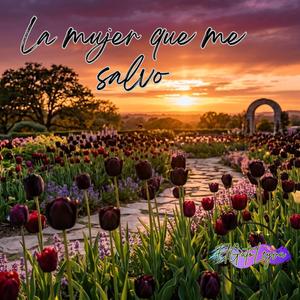 La mujer que me salvo