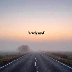 Lonely road