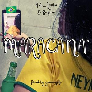 MARACANA' (feat. 44_Lambo & Sugarr)