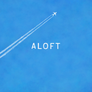 Aloft