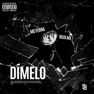 Dímelo (feat. OUZA MX)