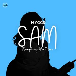 SAM (Everything About You)