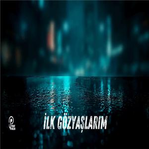 İLK GÖZYAŞLARIM