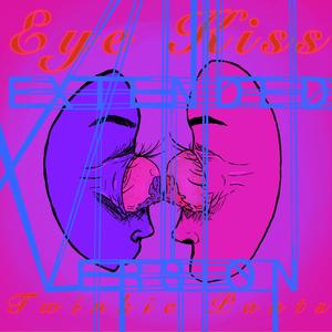 Eye Kiss (Extended Version)