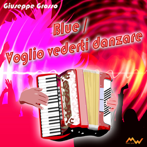 Blue / Voglio vederti danzare (Fisarmonica Version)