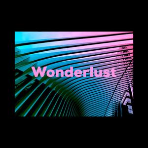 Wonderlust
