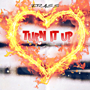 Turn It Up