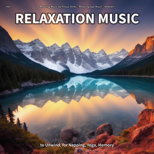 Relaxation Music, Pt. 55