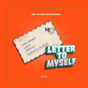 Letter To Myself (feat. Sylvia Mabote & Prospekt)