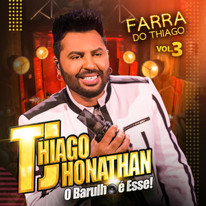 Farra do Thiago