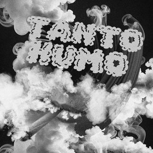 Tanto Humo