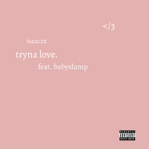 Tryna Love