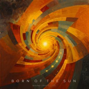 Born of the Sun