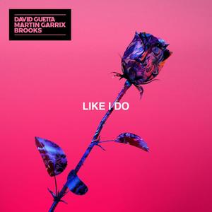 Martin Garrix/David Guetta/Brooks-Like I Do（Khun刘坤 Remix）