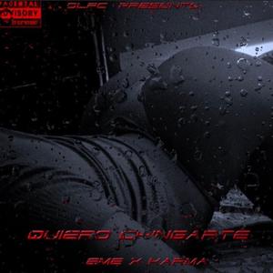 QUIERO CHINGARTE (feat. KARMA)