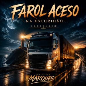 Farol aceso na escuridão