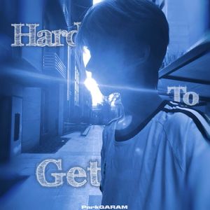 Hard To Get