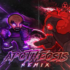 APOTHEOSIS (REMIX)