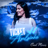 Carol Morais - Ticket Azulzinho