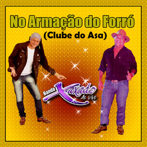 Cada coisa tem sua hora - BANDA XAXADO