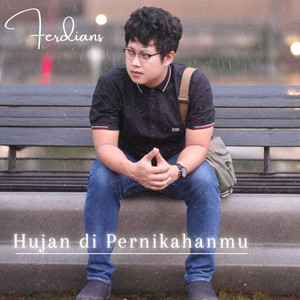 Hujan Di Pernikahanmu
