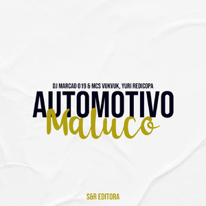 Automotivo Maluco