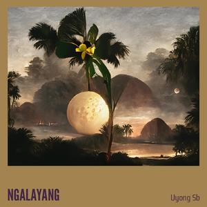 NGALAYANG (Remastered 2024)