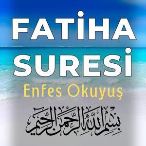 Fatiha Suresi Dinle · Enfes Okuyuş (feat. Ibrahim Ashayeb)