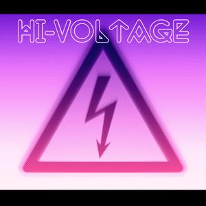 Hi-Voltage (feat. MagiciansWRLD)