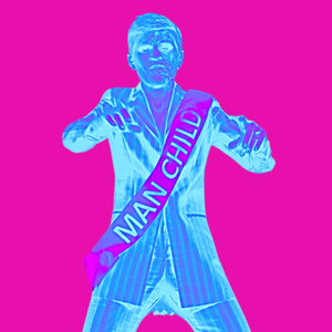Man Child (Reimagined)