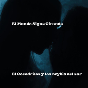 El Mundo Sigue Girando