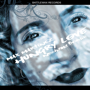 HUNGRY LOVE (MAX ORIGIN MIX)