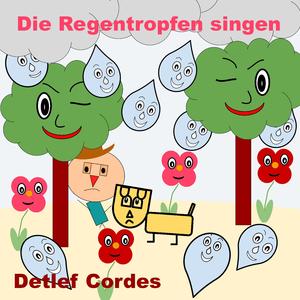 Die Regentropfen singen