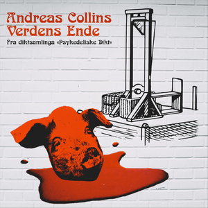 Verdens Ende (Remastered) [Fra Psykedeliske Dikt]