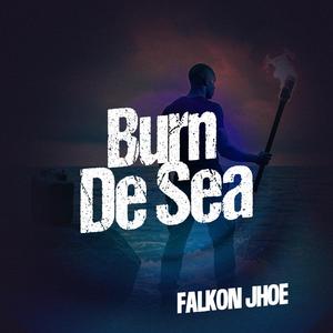Burn De Sea