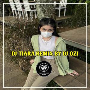 DJ TIARA - RAFFA AFFAR REMIX VIRAL TIKTOK