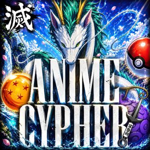 ANIME CYPHER