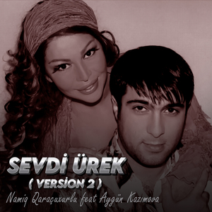 Sevdi Ürek (Version 2)
