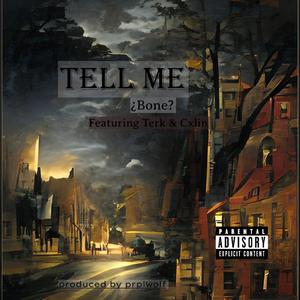 tell me :) (feat. Terk & Cxlin)