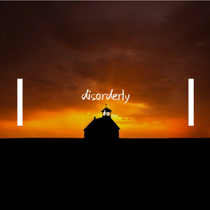 disorderly