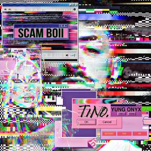 Scam Boii (feat. YUNG ONYX)