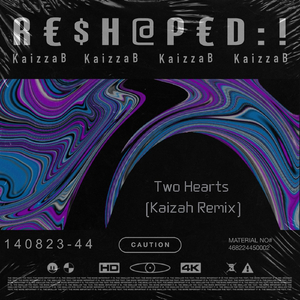 Two Hearts (Kaizah Remix)