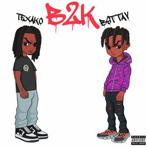 B2K (feat. Texako)