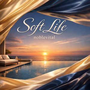 Soft Life