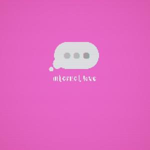 Internet Love